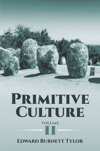 Primitive Culture Volume Ii Edward Burnett Tylor