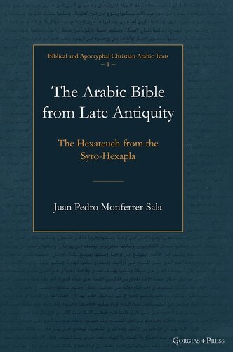 Hexateuch From The Syrohexapla 1st Edition Juan Monferrersala Juan Pedro Monferrersala Editor