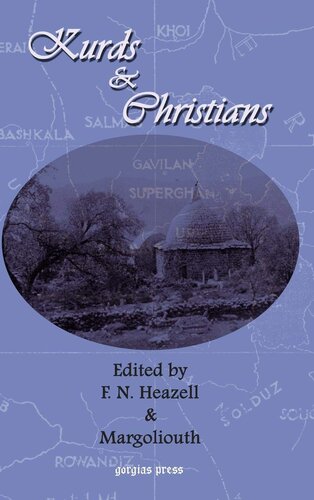 Kurds And Christians F N Heazell