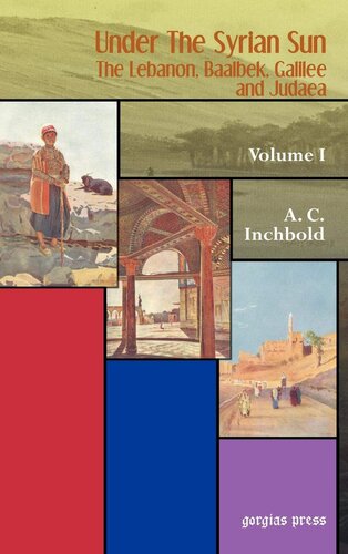 Under The Syrian Sun Volume One A C Inchbold