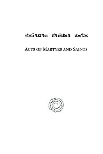 Acts Of Martyrs And Saints Volume 7 Acta Martyrum Et Sanctorum Paul Bedjan