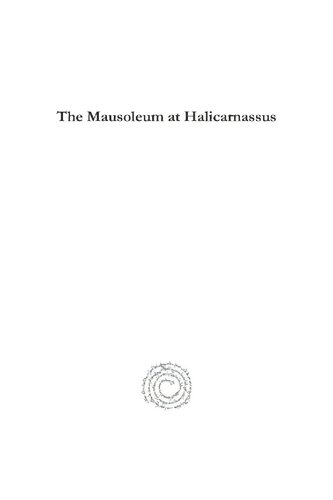 The Mausoleum At Halicarnassus 1st Edition William Dinsmoor