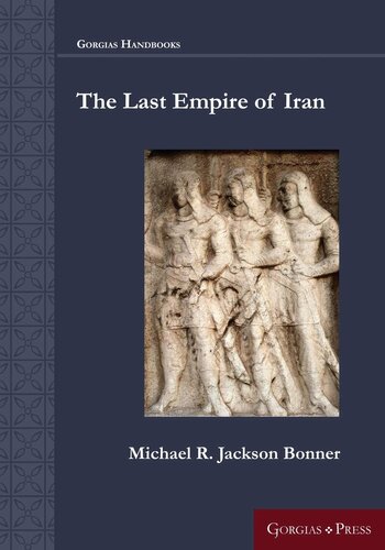 The Last Empire Of Iran 1st Edition Michael R Jackson Bonner