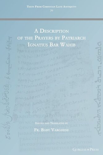 A Description Of The Prayers By Patriarch Ignatius Bar Wahib Fr Baby Varghese Editor