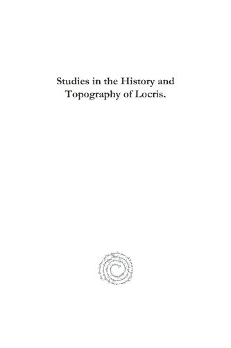 Studies In The History And Topography Of Locris William A Oldfather