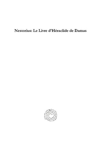 Nestorius Le Livre Dheraclide De Damas Franois Nau