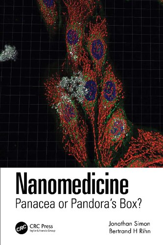 Nanomedicine Panacea Or Pandoras Box Jonathan Simon Bertrand Rihn