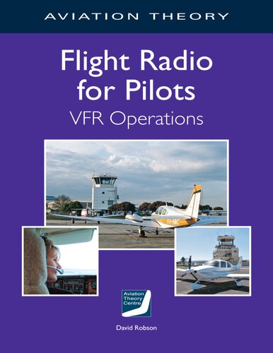 Flight Radio For Pilots Vfr Operations 12th Edition David Robson