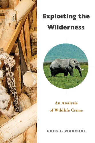 Exploiting The Wilderness 1st Edition Greg L Warchol