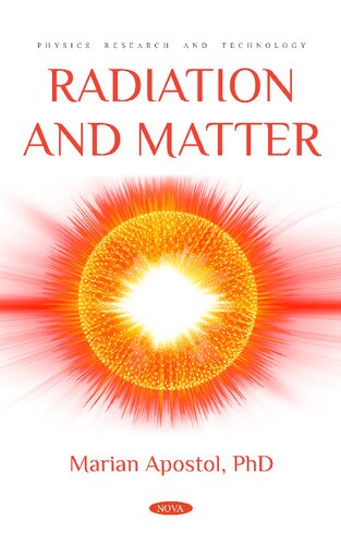 Radiation And Matter Marian Apostol