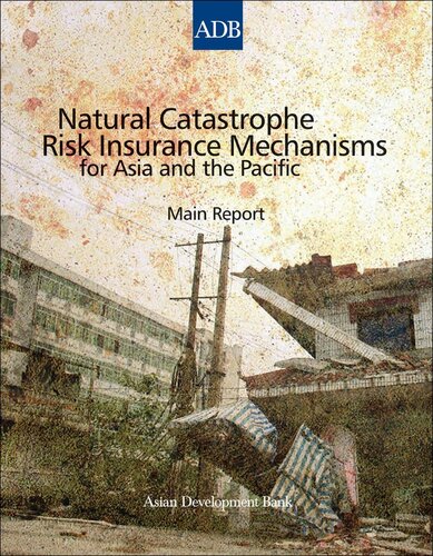 Natural Catastrophe Risk Insurance Mechanisms For Asia And The Pacific Unknown