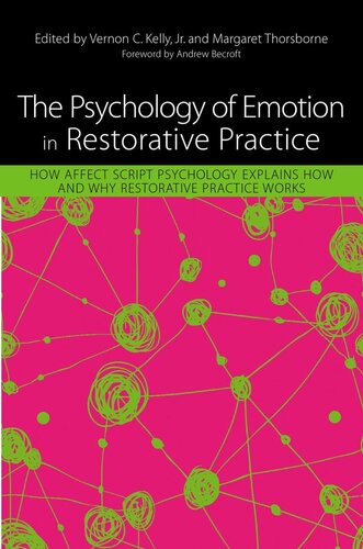 The Psychology Of Emotion In Restorative Practice Vernon Kelly