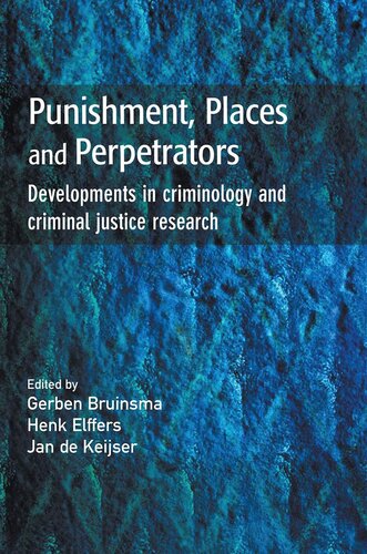 Punishment Places And Perpetrators Gerben Jn Bruinsma