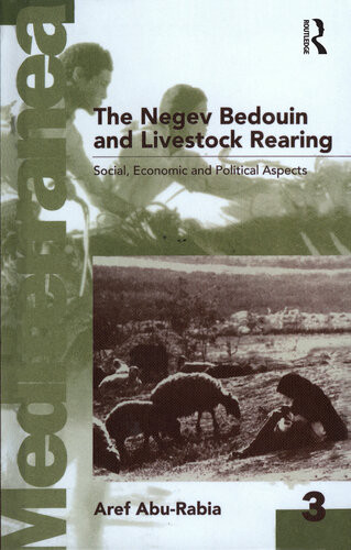 Negev Bedouin And Livestock Rearing Aref Aburabia