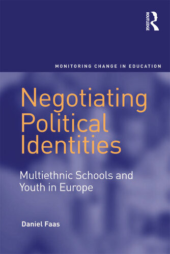 Negotiating Political Identities 1st Edition Daniel Faas