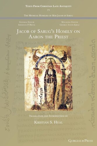 Jacob Of Sarugs Homily On Aaron The Priest Kristian S Heal