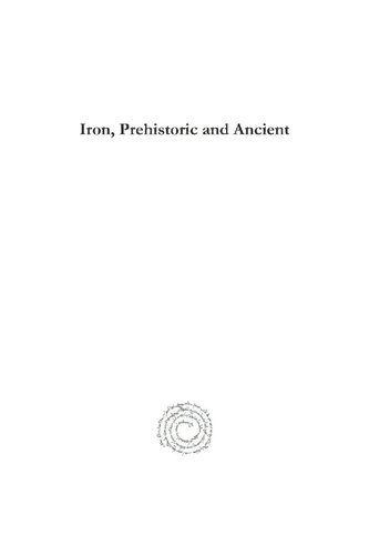 Iron Prehistoric And Ancient Harry Richardson Amelia Hertz