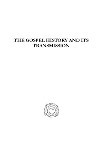 The Gospel History And Its Transmission F Crawford Burkitt