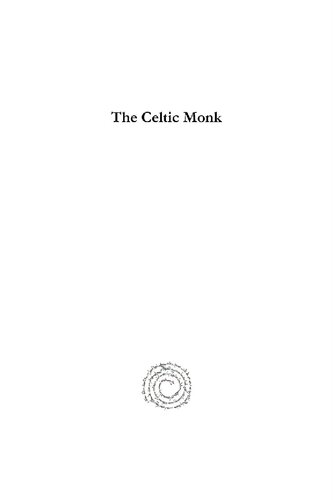 The Celtic Monk Rules And Writings Of Early Irish Monks Uinseann O Maidin