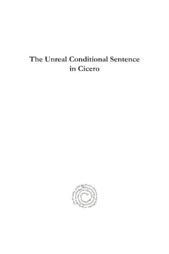 The Unreal Conditional Sentence In Cicero Herbert Chester Nutting