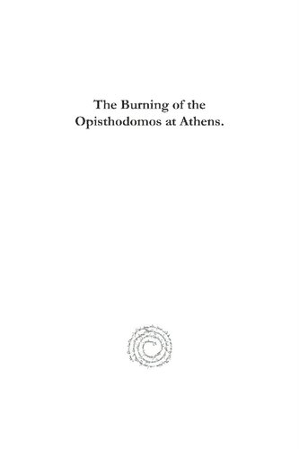The Burning Of The Opisthodomos At Athens The Burning Of The Opisthodomos At Athens The Burning Of The Opisthodomos At Athens The Burning Of The Op William Dinsmoor