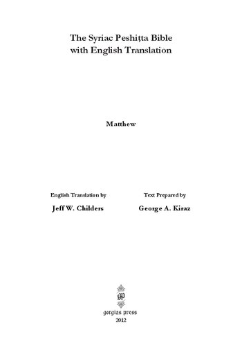 The Syriac Peshiṭta Bible With English Translation George Anton Kiraz