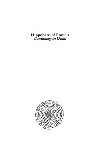 Hippolytus Of Rome Commentary On Daniel Tc Schmidt