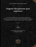 Origenis Hexaplorum Quae Supersunt Origen Frederick Field Editor