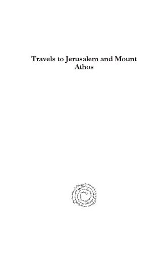 Travels To Jerusalem And Mount Athos Petreakonchoshvili