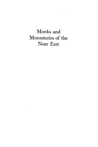 Monks And Monasteries Of The Near East J Leroy Peter Collin