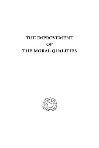 The Improvement Of The Moral Qualities An Ethical Treatise Of The Eleventh Century By Solomon Ibn Gabirol Stephen S Wise