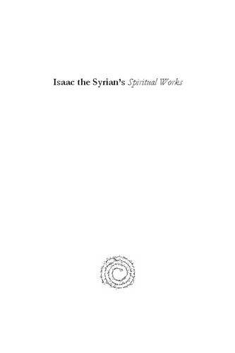 Isaac The Syrians Spiritual Works Mary T Hansbury Ed