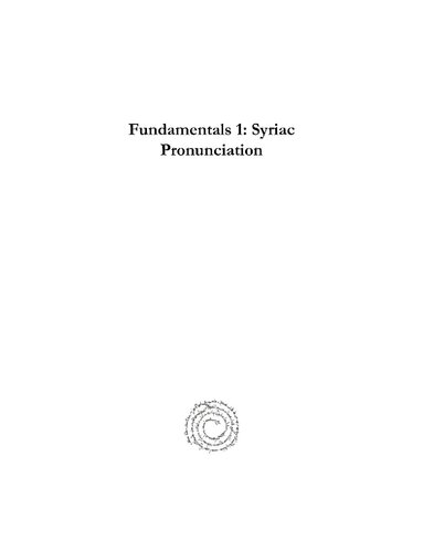 Fundamentals 1 Syriac Pronunciation Philoxenos Yuhanon Dolabani