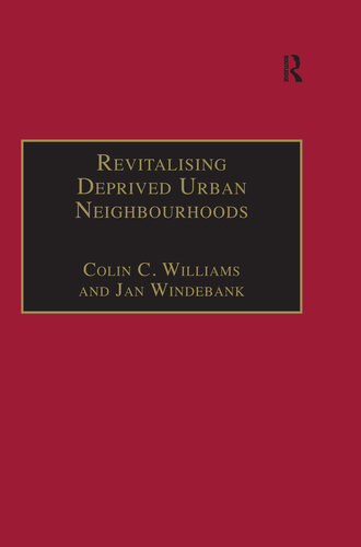 Revitalising Deprived Urban Neighbourhoods Colin C Williams