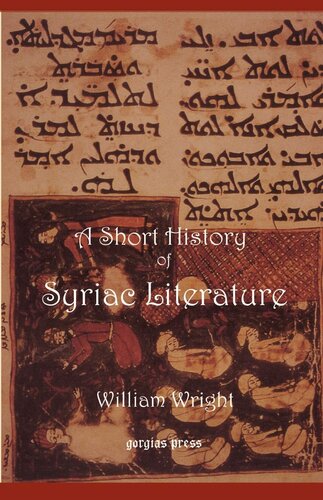 Short History Of Syriac Literature Gorgias Reprint William Wright