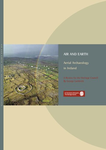 Air And Earth Aerial Archaeology In Ireland A Review For The Heritage Council George Lambrick