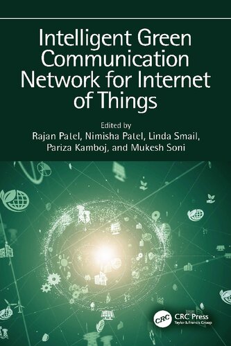 Intelligent Green Communication Network For Internet Of Things Rajan Patel
