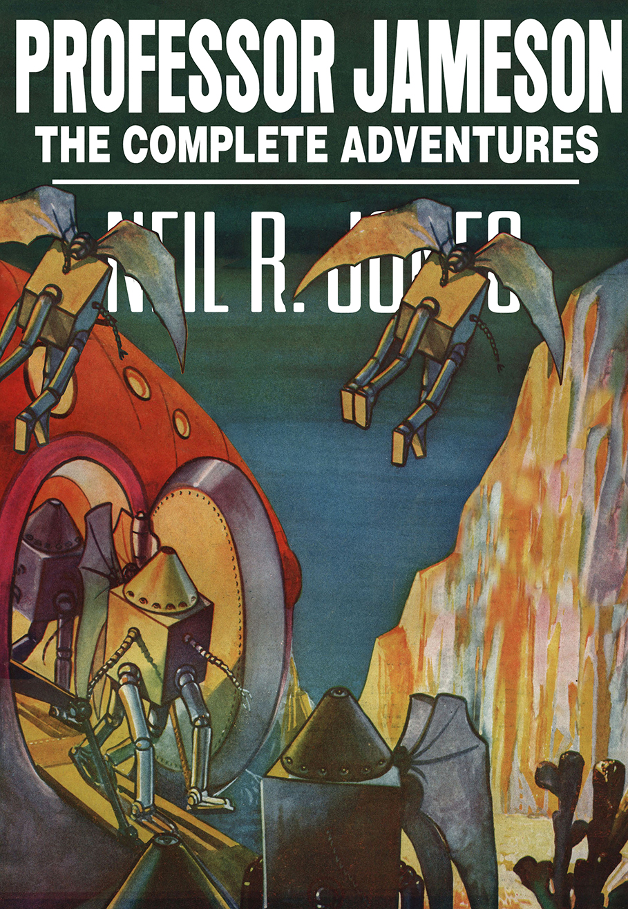 Professor Jameson The Complete Adventures Neil R Jones