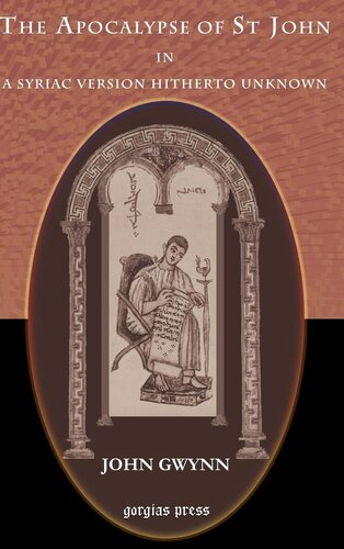 The Apocalypse Of St John In A Syriac Version Hitherto Unknown J Gwynn