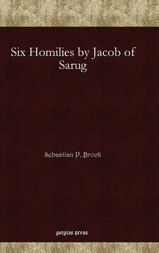 Six Homilies By Jacob Of Sarug Syriac Edition Illustrated Sebastian Brock