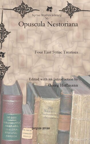 Opuscula Nestoriana Syriac Edition Georg Hoffmann