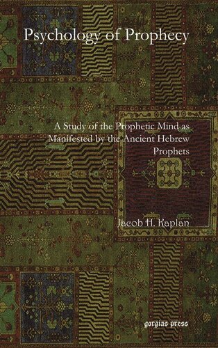 Psychology Of Prophecy 1st Edition Jacob Kaplan