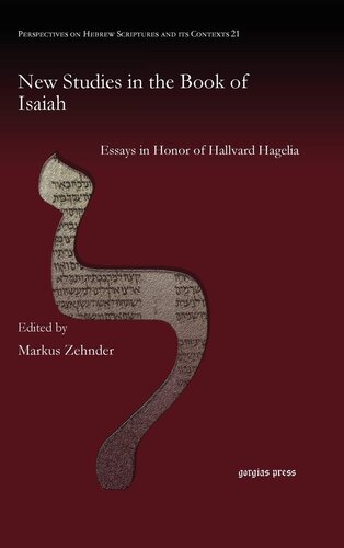 New Studies In The Book Of Isaiah Essays In Honor Of Hallvard Hagelia Unknown