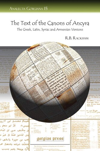 The Text Of The Canons Of Ancyra Analecta Gorgiana R B Rackham