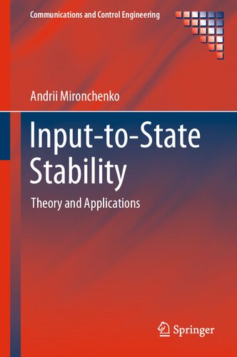 Inputtostate Stability Theory And Applications Andrii Mironchenko