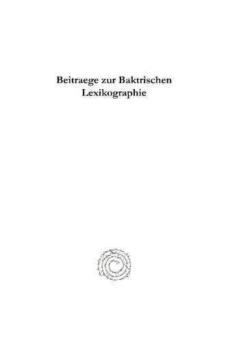 Beitraege Zur Baktrischen Lexikographie Contributions To The Bactrian Lexicography Paul De Lagarde