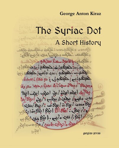 The Syriac Dot A Short History George A Kiraz