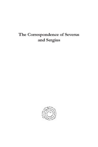 The Correspondence Of Severus And Sergius Iain Torrance