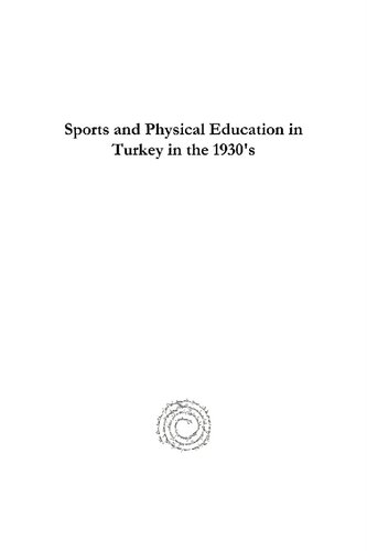 Sports And Physical Education In Turkey In The 1930s Rfat N Bali