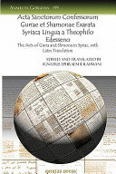 Acta Sanctorum Confessorum Guriae Et Shamonae Exarata Syriaca Lingua A Theophilo Edesseno Ignatius Ephraem Ii Rahmani